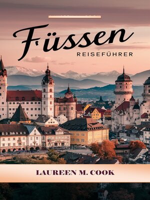 cover image of FÜSSEN Reiseführer 2024 2025